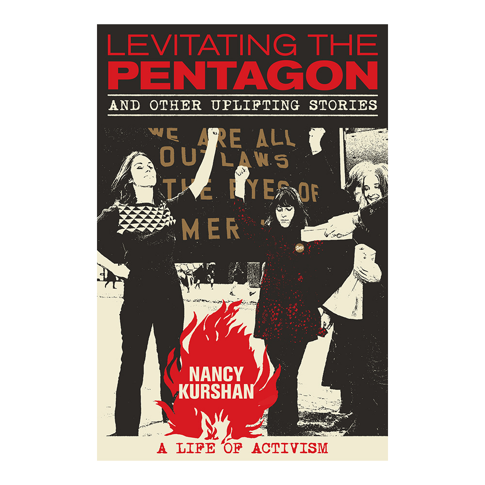 Levitating the Pentagon by Nancy Kurshan